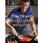 Meine liebste Mahlzeit, Franz, Tom, AT Verlag AZ Fachverlage AG, EAN/ISBN-13: 9783039022649