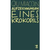 Aufzeichnungen eines Krokodils, Miaojin, Qiu, MSB Matthes & Seitz Berlin, EAN/ISBN-13: 9783751845045