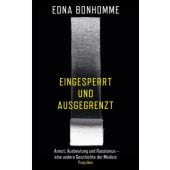 eingesperrt und ausgegrenzt, Bonhomme, Edna, Propyläen Verlag, EAN/ISBN-13: 9783549100523