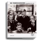 Nic Tenwiggenhorn Fotografien 1951-2012, Schirmer/Mosel Verlag GmbH, EAN/ISBN-13: 9783829607797