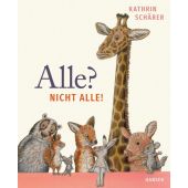 Alle? Nicht alle!, Schärer, Kathrin, Carl Hanser Verlag GmbH & Co.KG, EAN/ISBN-13: 9783446282636