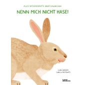Nenn mich nicht Hase!, Demonti, Ilaria, Die Gestalten Verlag GmbH & Co.KG, EAN/ISBN-13: 9783967047608
