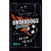 Underdogs United - Ein Team für alle, Klein, Martin, Carlsen Verlag GmbH, EAN/ISBN-13: 9783551323040