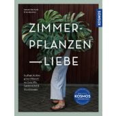 Zimmerpflanzenliebe, Hartwich, Antonia, Franckh-Kosmos Verlags GmbH & Co. KG, EAN/ISBN-13: 9783440179536