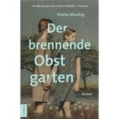 Der brennende Obstgarten, Mackay, Shena, C. H. BECK Verlag GmbH & Co.KG, EAN/ISBN-13: 9783406838187