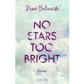 No Stars too bright, Bilinszki, Nina, Droemer Knaur, EAN/ISBN-13: 9783426528600
