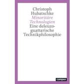 Minoritäre Technologien, Hubatschke, Christoph, Campus Verlag, EAN/ISBN-13: 9783593518886