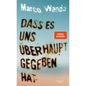 Dass es uns überhaupt gegeben hat, Wanda, Marco, Zsolnay Verlag Wien, EAN/ISBN-13: 9783552075801