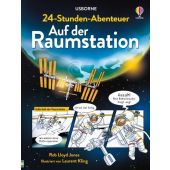 24-Stunden-Abenteuer: Auf der Raumstation, Jones, Rob Lloyd, Usborne Verlag, EAN/ISBN-13: 9781035704231