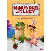 Minus Drei und die wilde Lucy - Lucysaurus Rex, Krause, Ute, cbj, EAN/ISBN-13: 9783570182802