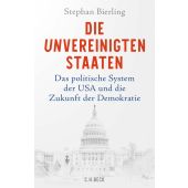 Die Unvereinigten Staaten, Bierling, Stephan, Verlag C. H. BECK oHG, EAN/ISBN-13: 9783406821592