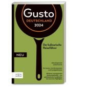 Gusto Restaurantguide 2024, Oberhäußer, Markus, ZS Verlag GmbH, EAN/ISBN-13: 9783965843479