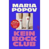 Kein Bock Club, Popov, Maria, Verlag Kiepenheuer & Witsch GmbH & Co KG, EAN/ISBN-13: 9783462010145