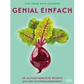 Genial einfach, Fine Food Days Cologne/Rüsing, Luis, DuMont Buchverlag GmbH & Co. KG, EAN/ISBN-13: 9783755820185