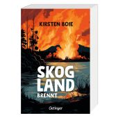 Skogland 3. Skogland brennt, Boie, Kirsten, Verlag Friedrich Oetinger GmbH, EAN/ISBN-13: 9783751205559