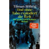 Und ohne Tabu explodiert die Welt, Röhrig, Tilman, Piper Verlag, EAN/ISBN-13: 9783492072458