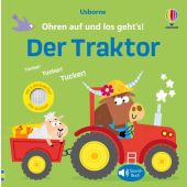 Ohren auf und los gehts! Der Traktor, Usborne Verlag, EAN/ISBN-13: 9781035702497