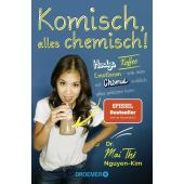 Komisch, alles chemisch!, Nguyen-Kim, Mai Thi (Dr.), Droemer Knaur, EAN/ISBN-13: 9783426301913
