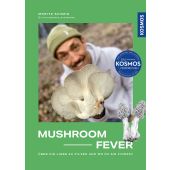 Mushroom Fever, Schmid, Moritz, Franckh-Kosmos Verlags GmbH & Co. KG, EAN/ISBN-13: 9783440179260