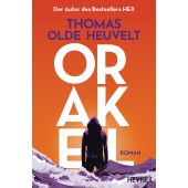 Orakel, Olde Heuvelt, Thomas, Heyne, Wilhelm Verlag, EAN/ISBN-13: 9783453323001