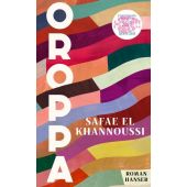 Oroppa, el Khannoussi, Safae, Carl Hanser Verlag GmbH & Co.KG, EAN/ISBN-13: 9783446284746