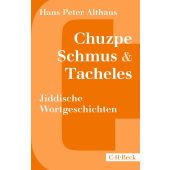 Chuzpe, Schmus & Tacheles, Althaus, Hans Peter, Verlag C. H. BECK oHG, EAN/ISBN-13: 9783406822841