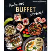 Voulez-vous Buffet avec moi?, Pfannebecker, Inga/Dusy, Tanja, Edition Michael Fischer GmbH, EAN/ISBN-13: 9783745901719