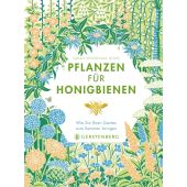Pflanzen für Honigbienen, Wyndham Lewis, Sarah, Gerstenberg Verlag GmbH & Co.KG, EAN/ISBN-13: 9783836921527