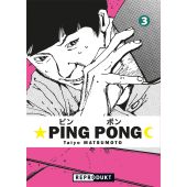 Ping Pong 3, Matsumoto, Taiyo, Reprodukt Dirk Rehm, EAN/ISBN-13: 9783956403941