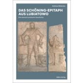 Das Schöning-Epitaph aus Lubiatowo, Bödecker, Andreas, be.bra Verlag GmbH, EAN/ISBN-13: 9783954103508