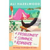 Problematic Summer Romance, Hazelwood, Ali, Rütten & Loening, EAN/ISBN-13: 9783352010255