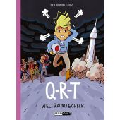Q-R-T: Weltraumtechnik, Lutz, Ferdinand, Reprodukt Dirk Rehm, EAN/ISBN-13: 9783956403736