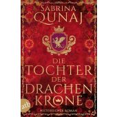 Die Tochter der Drachenkrone, Qunaj, Sabrina, Aufbau Verlag GmbH & Co. KG, EAN/ISBN-13: 9783746641249