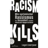 Racism kills, Liverpool, Layal, Aufbau Verlag GmbH & Co. KG, EAN/ISBN-13: 9783351039752