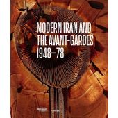 Modern Iran and the Avant-gardes. 1948 – 1978, Haghighi, Pantea, Hirmer, EAN/ISBN-13: 9783777444765
