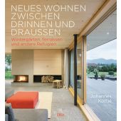 Neues Wohnen zwischen drinnen und draußen, Kottjé, Johannes, DVA Deutsche Verlags-Anstalt GmbH, EAN/ISBN-13: 9783421039606