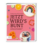 Jetzt wird's bunt, Behr, Bjoern/Gothe-Behr, Christian, ZS Verlag GmbH, EAN/ISBN-13: 9783965843271
