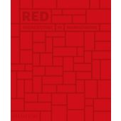 Red: Architecture in Monochrome, Paul, Stella, Phaidon, EAN/ISBN-13: 9780714876832