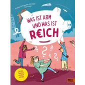 Was ist arm und was ist reich?, Scharmacher-Schreiber, Kristina, Beltz, Julius Verlag GmbH & Co. KG, EAN/ISBN-13: 9783407759818