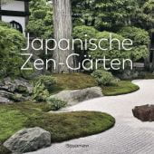 Japanische Zen-Gärten, Kawaguchi, Yoko, Verlagsbuchhandlung Bassermann'sche, F, EAN/ISBN-13: 9783809453475