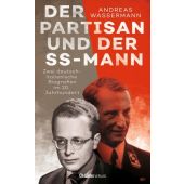 Der Partisan und der SS-Mann, Wassermann, Andreas, Ch. Links Verlag, EAN/ISBN-13: 9783962892227
