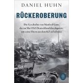 Rückeroberung, Huhn, Daniel, Hoffmann und Campe Verlag GmbH, EAN/ISBN-13: 9783455015362