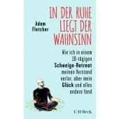 In der Ruhe liegt der Wahnsinn, Fletcher, Adam, Verlag C. H. BECK oHG, EAN/ISBN-13: 9783406824388