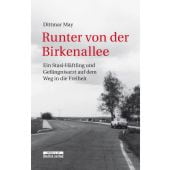 Runter von der Birkenallee, May, Dittmar, be.bra Verlag GmbH, EAN/ISBN-13: 9783861247203