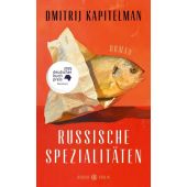 Russische Spezialitäten, Kapitelman, Dmitrij, Hanser Berlin, EAN/ISBN-13: 9783446282476