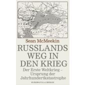 Russlands Weg in den Krieg, McMeekin, Sean, Europa Verlag GmbH, EAN/ISBN-13: 9783944305639
