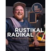 RUSTIKAL - RADIKAL, Franke, Timo, Ventil Verlag, EAN/ISBN-13: 9783955751401