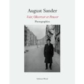 Voir, Observer et Penser. Photographies, Sander, August, Schirmer Mosel, EAN/ISBN-13: 9783829604529
