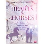 Hearts & Horses - Reiten, Rockstar und das große Glück, Qunaj, Sabrina, cbj, EAN/ISBN-13: 9783570182819