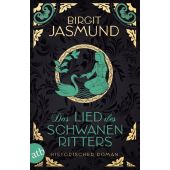 Das Lied des Schwanenritters, Jasmund, Birgit, Aufbau Verlag GmbH & Co. KG, EAN/ISBN-13: 9783746641140